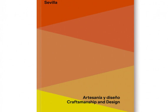 The recently published book "Seville. Crafts and Design - Tradition and avant-garde in the Artisan sector," authored by Macarena Navarro.